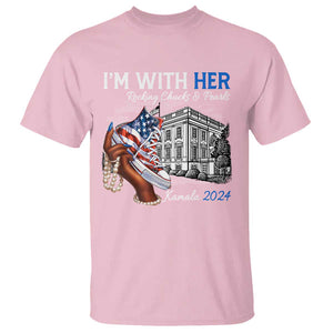 I'm With Her Kamala 2024 T Shirt Rocking Chucks And Pearls Harris Supporter TS09 Light Pink Print Your Wear