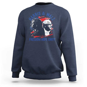 Harris Walz 2024 Sweatshirt Freedom Hope Unity Kamala Suppoerter TS09 Navy Print Your Wear