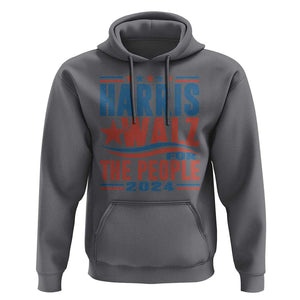 Harris Walz 2024 Hoodie For The People Kamala Supporter TS09 Charcoal Print Your Wear