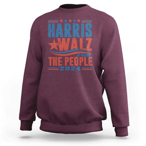 Harris Walz 2024 Sweatshirt For The People Kamala Supporter TS09 Maroon Print Your Wear