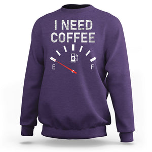 I Need Coffee Funny Coffee Meter Battery Sweatshirt TS09 Purple Printyourwear