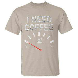 I Need Coffee Funny Coffee Meter Battery T Shirt TS09 Sand Printyourwear