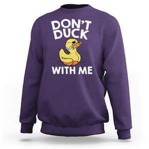 Don't Duck With Me Funny Rubber Ducks Sweatshirt TS09 Purple Printyourwear