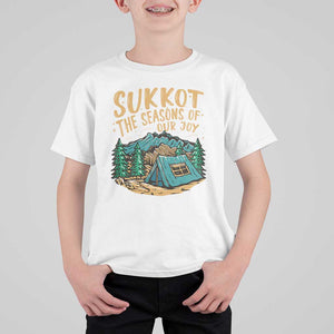 Sukkot T Shirt For Kid The Season Of Our Joy Jewish Holiday TS09 White Print Your Wear