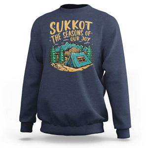 Sukkot Sweatshirt The Season Of Our Joy Jewish Holiday TS09 Navy Print Your Wear