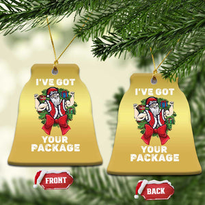 Funny Xmas Christmas Ornament I've Got Your Package Santa Gymer TS09 Bell Flake Gold Print Your Wear