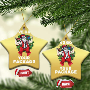 Funny Xmas Christmas Ornament I've Got Your Package Santa Gymer TS09 Star Gold Print Your Wear