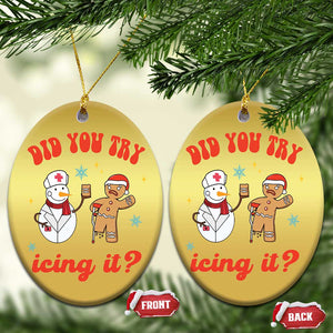 Funny Xmas Nurse Christmas Ornament Did You Try Icing It? Snowman Nurse Snap Gingerbread TS09 Oval Gold Print Your Wear