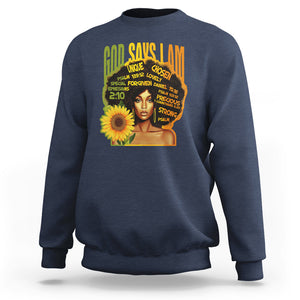 God Says I Am Melanin Strong Unique Black Women Sunflower Sweatshirt TS09 Navy Printyourwear