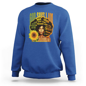 God Says I Am Melanin Strong Unique Black Women Sunflower Sweatshirt TS09 Royal Blue Printyourwear