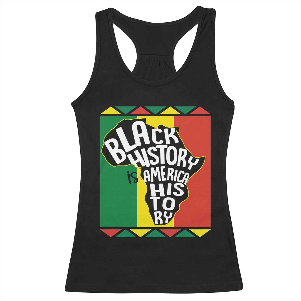 African American Pride Racerback Tank Top Black History Is American History TS09 Black Print Your Wear