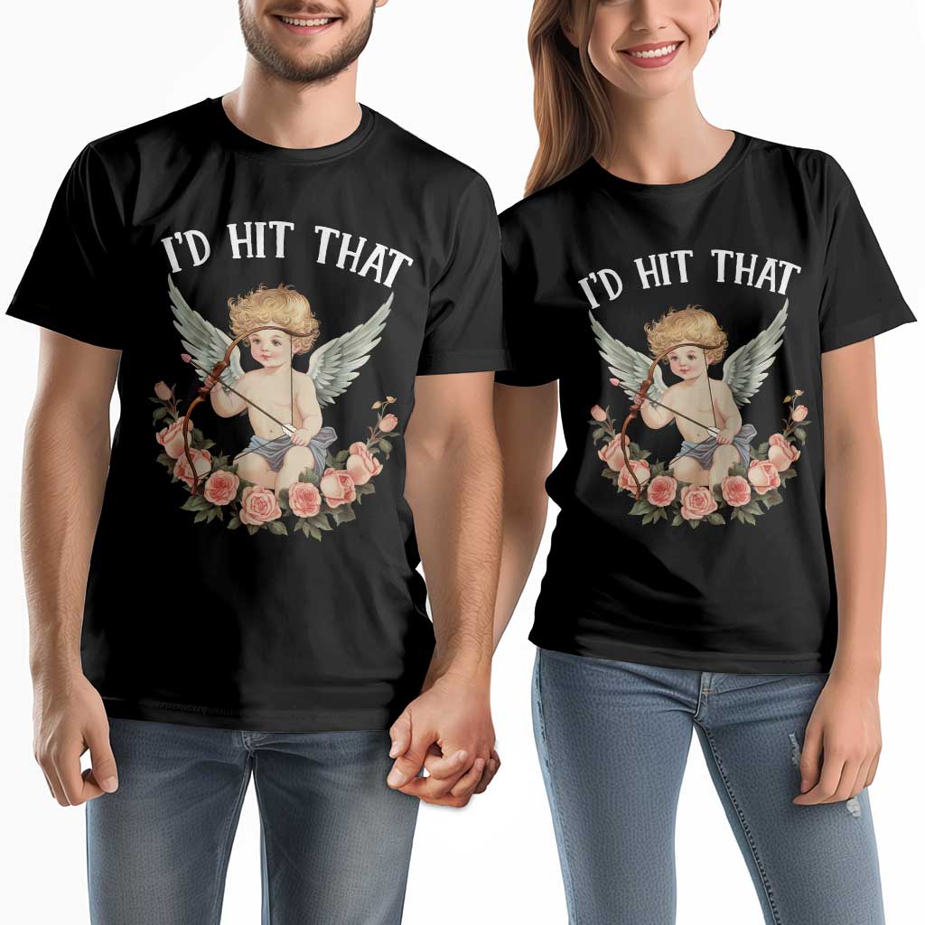 Valentine's Day Couple Matching T Shirt I'd Hit That Cupid Vintage Art Rose TS09 Black Print Your Wear