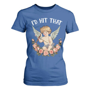 Valentine's Day T Shirt For Women I'd Hit That Cupid Vintage Art Rose TS09 Royal Blue Print Your Wear