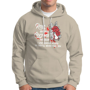 Valentine's Day Hoodie Roses Are Red Corpses Are Blue Horror Rose Bloody TS09 Sand Printyourwear