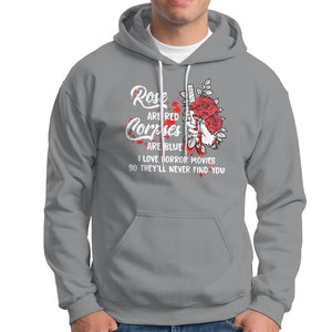 Valentine's Day Hoodie Roses Are Red Corpses Are Blue Horror Rose Bloody TS09 Sport Gray Printyourwear