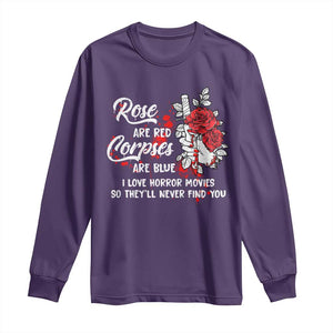 Valentine's Day Long Sleeve Shirt Roses Are Red Corpses Are Blue Horror Rose Bloody TS09 Purple Print Your Wear