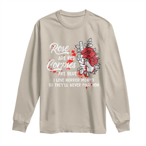 Valentine's Day Long Sleeve Shirt Roses Are Red Corpses Are Blue Horror Rose Bloody TS09 Sand Print Your Wear