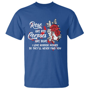 Valentine's Day T Shirt Roses Are Red Corpses Are Blue Horror Rose Bloody TS09 Royal Blue Printyourwear