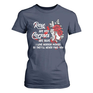 Valentine's Day T Shirt For Women Roses Are Red Corpses Are Blue Horror Rose Bloody TS09 Navy Print Your Wear