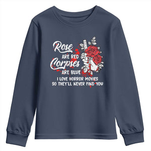 Valentine's Day Youth Sweatshirt Roses Are Red Corpses Are Blue Horror Rose Bloody TS09 Navy Print Your Wear