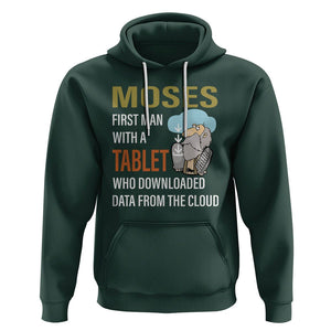 Funny Passover Hoodie Moses First Man With A Tablet Who Downloaded Data From The Cloud TS09 Dark Forest Green Printyourwear