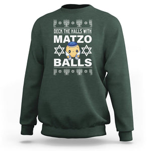 Passover Sweatshirt Deck The Halls With Matzo Balls Jewish Pesach Soup TS09 Dark Forest Green Printyourwear