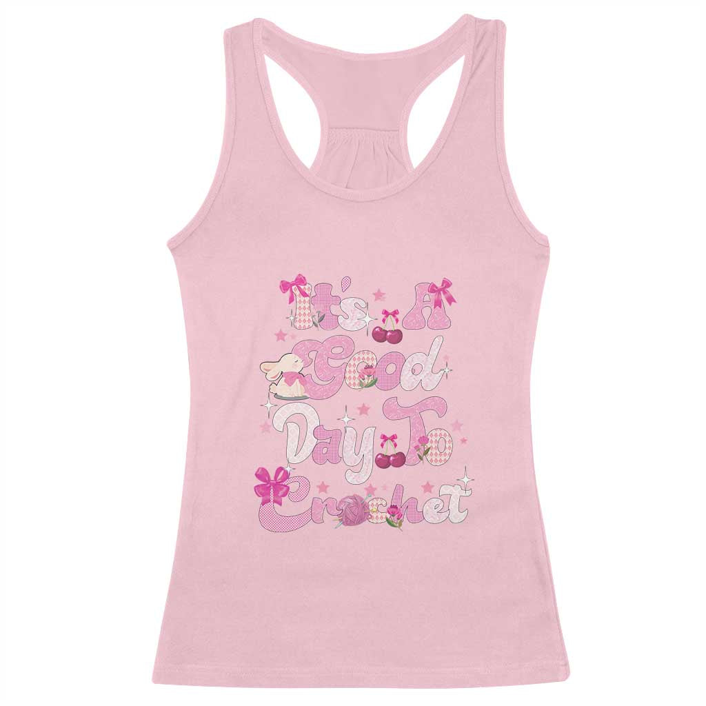 Its A Good Day to Crochet Racerback Tank Top TS09 Light Pink Print Your Wear