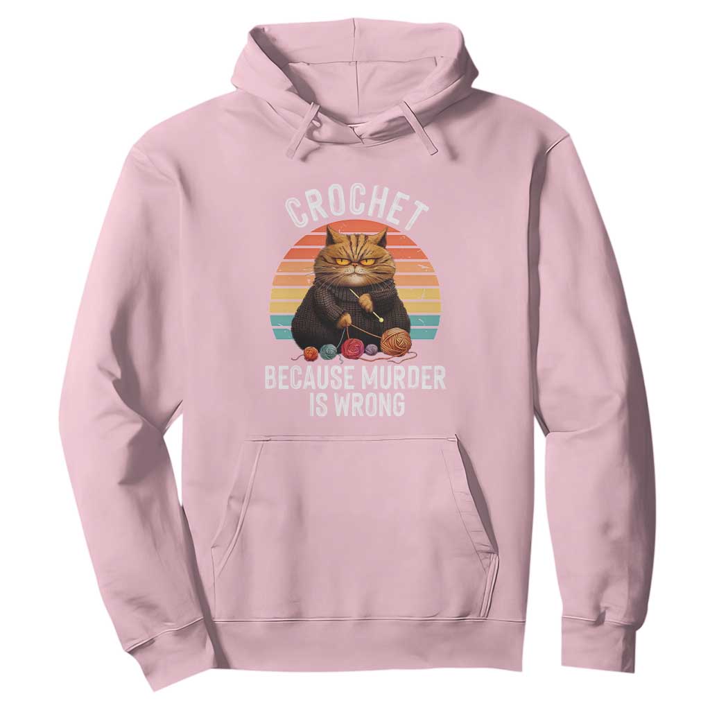 Funny Crochet Cat Hoodie Because Murder Is Wrong TS09 Light Pink Print Your Wear