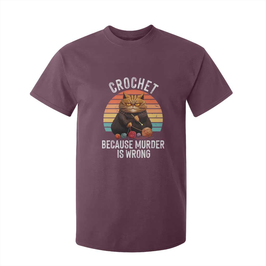 Funny Crochet Cat T Shirt For Kid Because Murder Is Wrong TS09 Maroon Print Your Wear