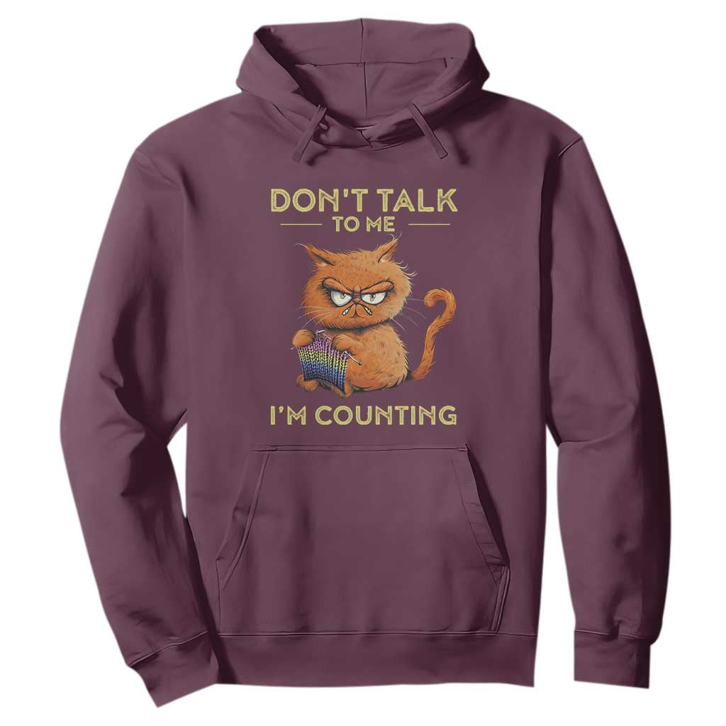 Funny Crochet Cat Hoodie Don't Talk To Me I'm Counting TS09 Maroon Print Your Wear