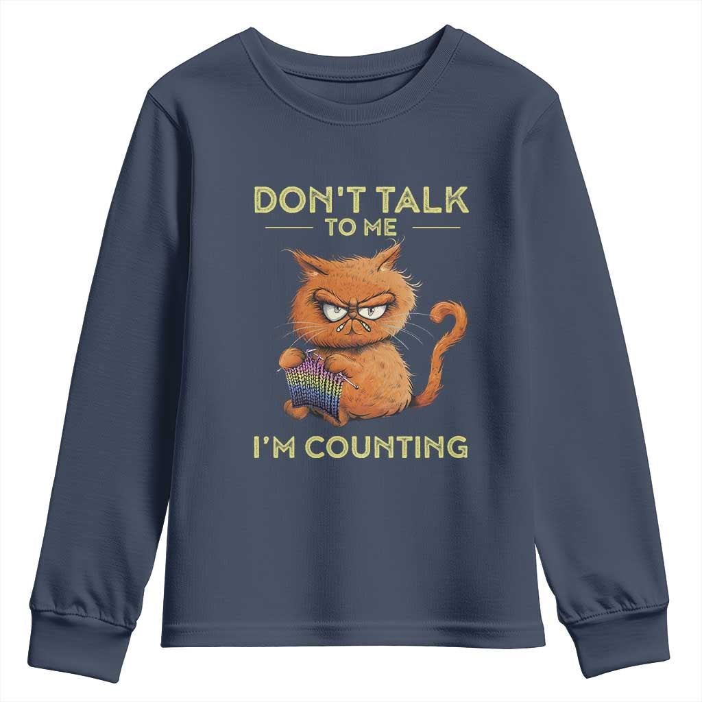 Funny Crochet Cat Youth Sweatshirt Don't Talk To Me I'm Counting TS09 Navy Print Your Wear