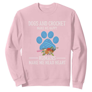 Funny Dogs And Crochet Sweatshirt Make Me Happy TS09 Light Pink Print Your Wear