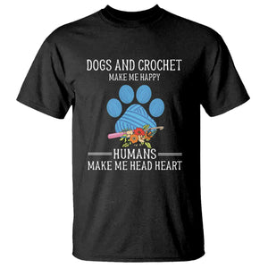Funny Dogs And Crochet T Shirt Make Me Happy TS09 Black Print Your Wear