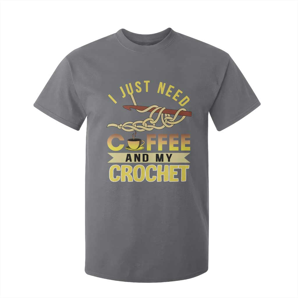 Funny I Just Need Coffee and My Crochet T Shirt For Kid TS09 Charcoal Print Your Wear