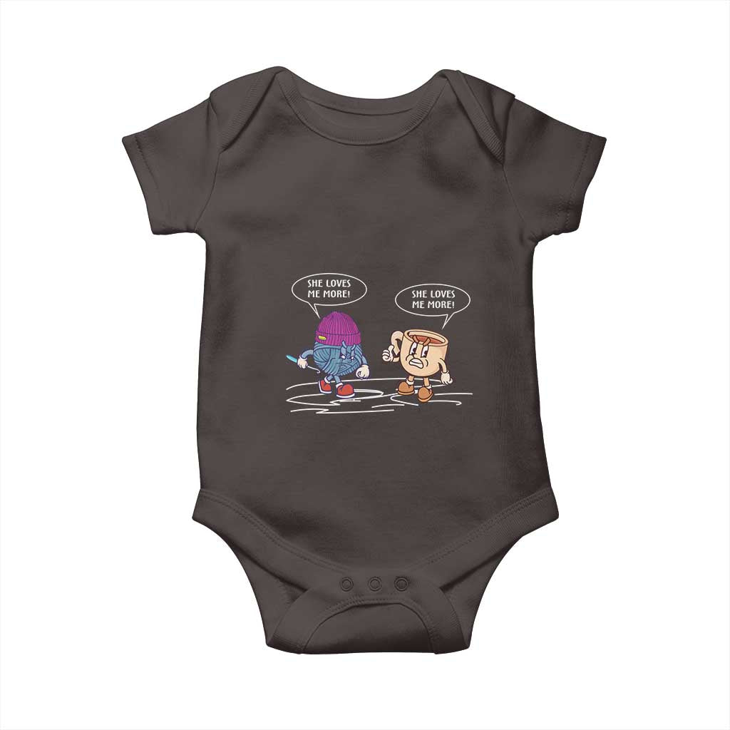 Funny Crochet Coffee Lover Baby Onesie She Loves Me More TS09 Dark Chocolate Print Your Wear