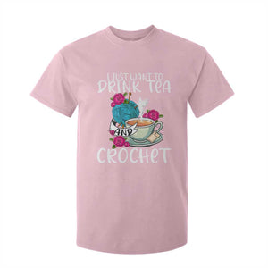 Just Want To Drink Tea And Crochet T Shirt For Kid TS09 Light Pink Print Your Wear