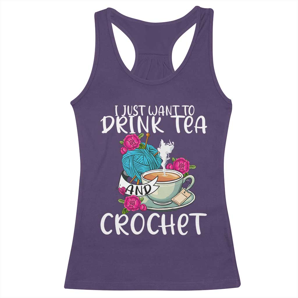 Just Want To Drink Tea And Crochet Racerback Tank Top TS09 Purple Print Your Wear