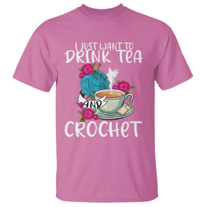 Just Want To Drink Tea And Crochet T Shirt TS09 Azalea Print Your Wear