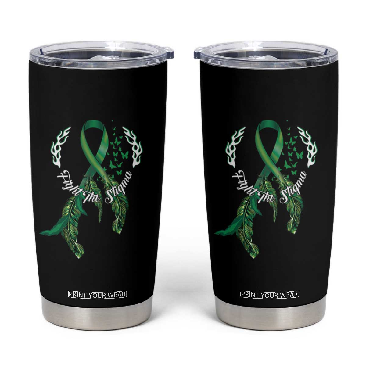 Mental Health Awareness Tumbler Cup Fight The Stigma Butterfly Green Ribbon TS09 Black Print Your Wear