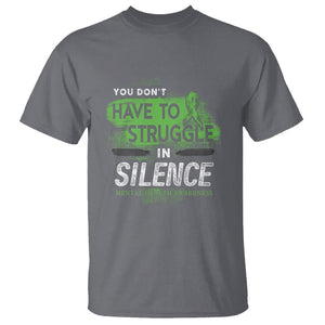 Mental Health Awareness T Shirt You Don't Have To Struggle In Silence TS09 Charcoal Printyourwear