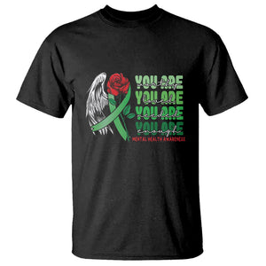 Mental Health Awareness T Shirt You Are Worthy Loved Needed Enough Typoghaphy TS09 Black Printyourwear