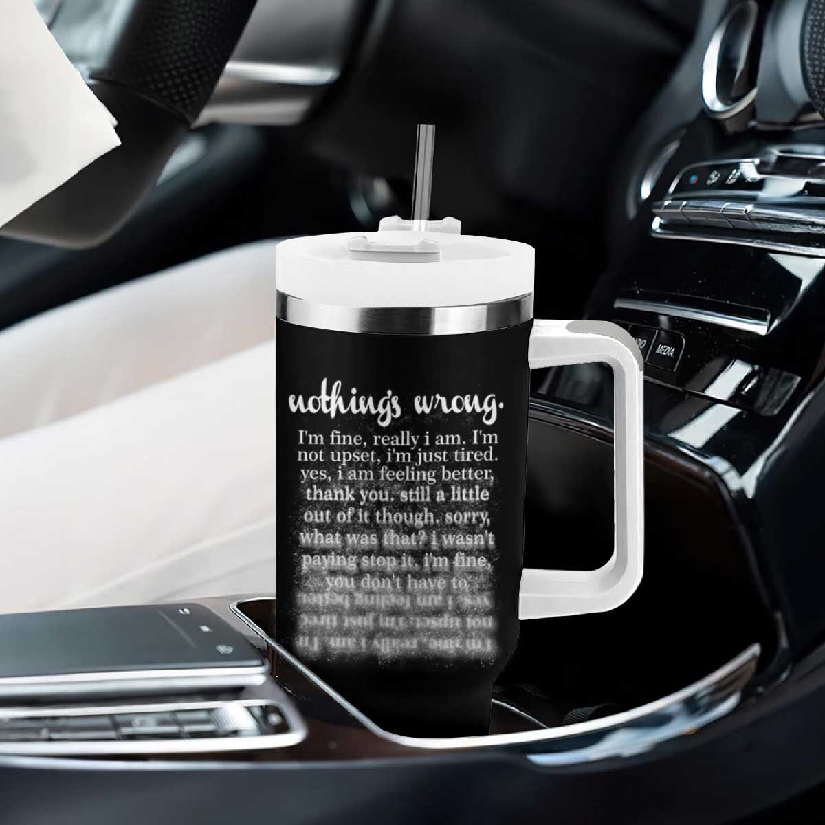 Mental Health Tumbler With Handle Nothing's Wrong I'm Fine I'm Not Upset I'm Just Tired TS09 Print Your Wear