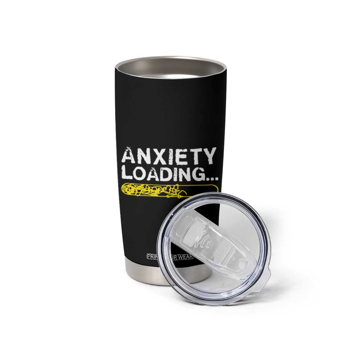 Mental Health Awareness Anxiety Loading Tumbler Cup TS09 Print Your Wear