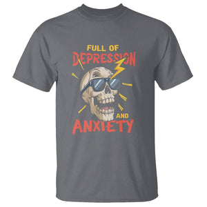 Mental Health Awareness T Shirt Full Of Depression And Anxiety Skull TS09 Charcoal Print Your Wear