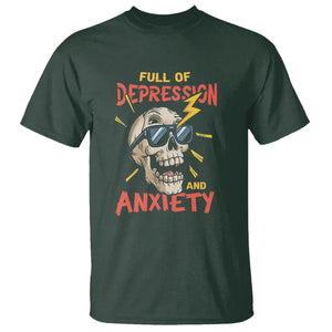 Mental Health Awareness T Shirt Full Of Depression And Anxiety Skull TS09 Dark Forest Green Print Your Wear