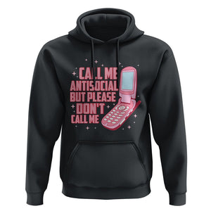Introvert Hoodie Call Me Antisocial But Please Don't Call Me TS09 Black Printyourwear