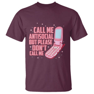 Introvert T Shirt Call Me Antisocial But Please Don't Call Me TS09 Maroon Printyourwear