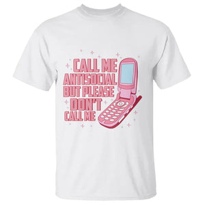 Introvert T Shirt Call Me Antisocial But Please Don't Call Me TS09 White Printyourwear