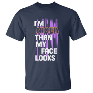 Introvert T Shirt I'm Nicer Than My Face Looks TS09 Navy Printyourwear