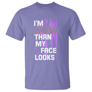 Introvert T Shirt I'm Nicer Than My Face Looks TS09 Violet Printyourwear